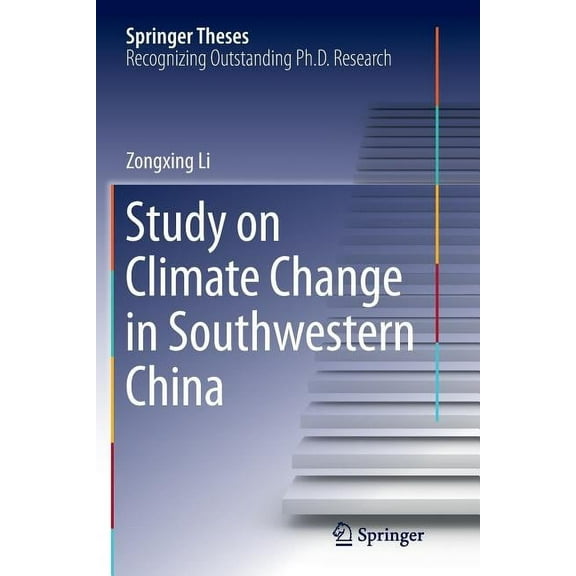 Springer Theses Study on Climate Change in Southwestern China, (Paperback)