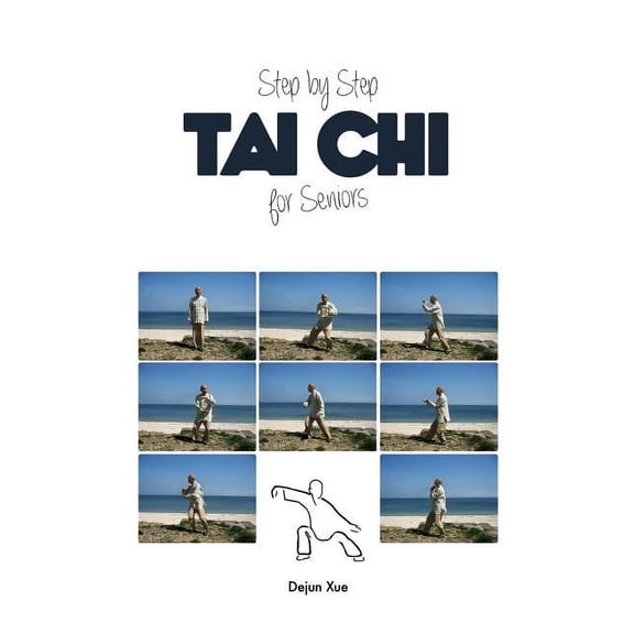 Tai Chi for Seniors, Step by Step, (Paperback)