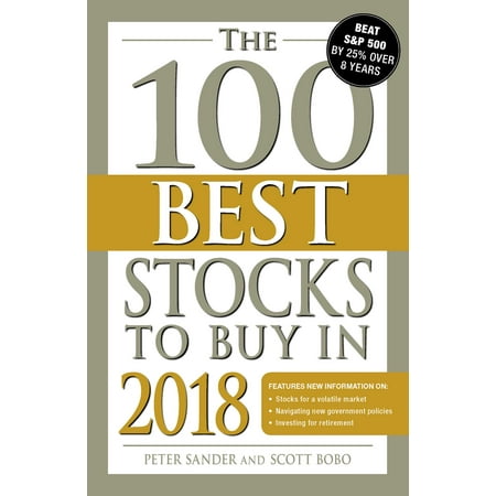 The 100 Best Stocks to Buy in 2018 (Best Paint For Gun Stocks)