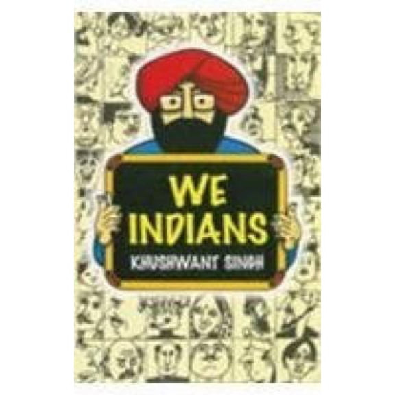 Pre-Owned We Indians (Paperback) 812220015X 9788122200157