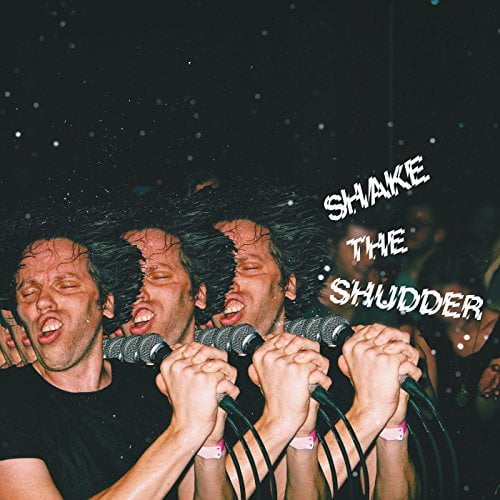 !!! - Shake The Shudder - Rock - CD