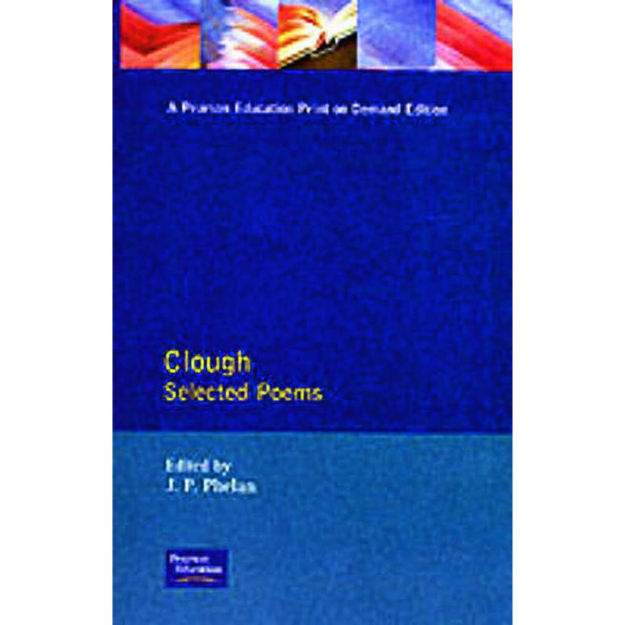 Longman Annotated Texts Clough: Selected Poems (Paperback)