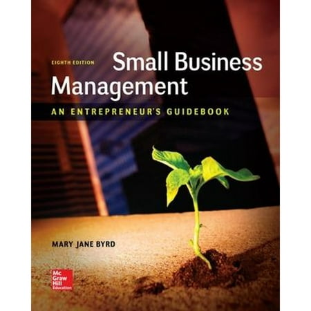 Small Business Management: An Entrepreneur's Guidebook (Paperback 9781259538988) by Mary Jane Byrd, Leon Megginson