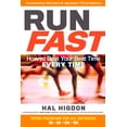 thumbnail image 2 of Pre-Owned Run Fast: How to Beat Your Best Time Every Time (Paperback) 1623366887 9781623366889, 2 of 2