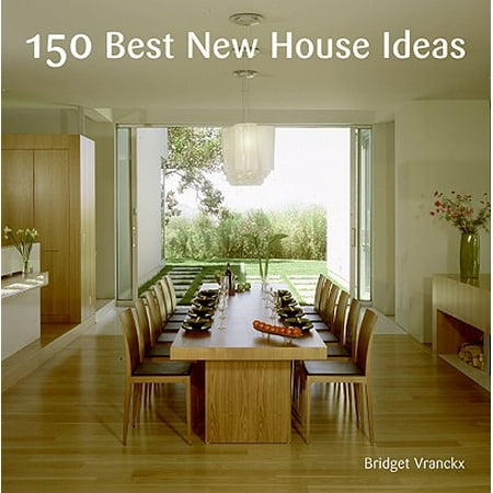 150 Best New House Ideas