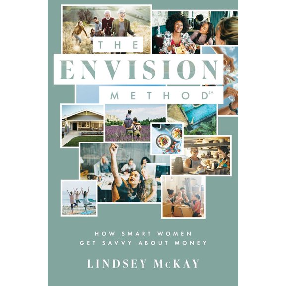 The Envision Method: How Smart Women Get Savvy about Money, (Paperback)