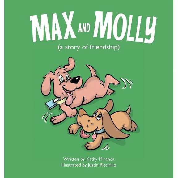Max and Molly (a story of friendship), (Hardcover)