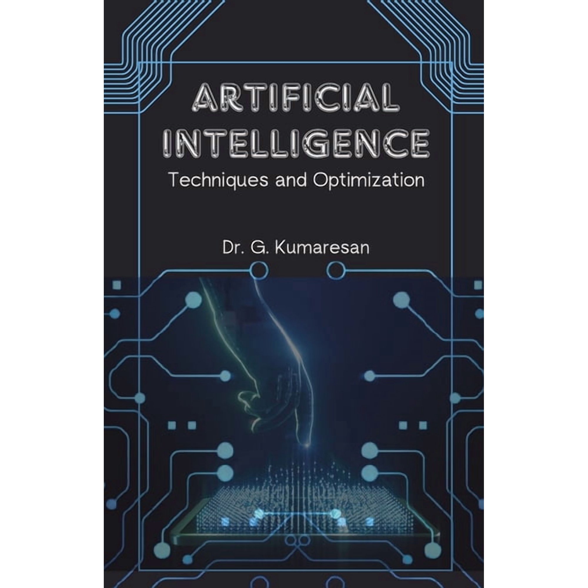 Artificial Intelligence Techniques and Optimization (Paperback)