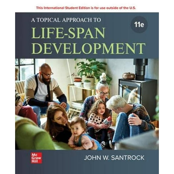 Pre-Owned A Topical Approach to Life-span Development ISE, 9781265179380, 1265179387, Paperback, 11 edition