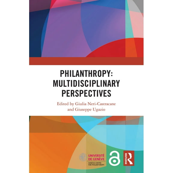 Routledge Research Companions in Busines Philanthropy: Multidisciplinary Perspectives, (Hardcover)