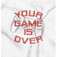 thumbnail image 2 of Your Game Is Over Saying Cute Gamer Men's Graphic T Shirt Tees Brisco Brands X, 2 of 5