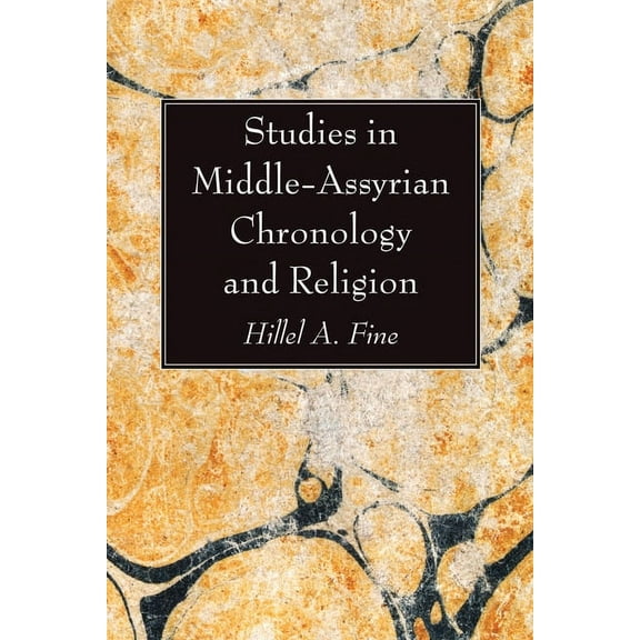 Studies in Middle-Assyrian Chronology and Religion (Paperback)