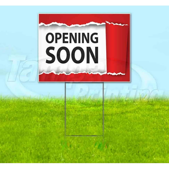 Opening Soon Tear Red (18" x 24") Yard Sign, Includes Metal Step Stake