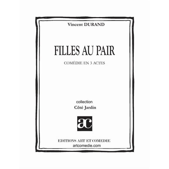 Filles au pair: Comédie en trois actes, (Paperback)
