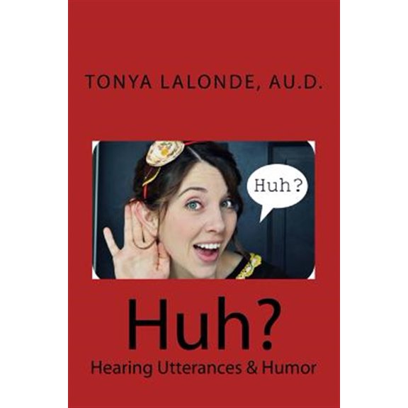 Pre-Owned Huh? : Hearing Utterances & Humor (Paperback)