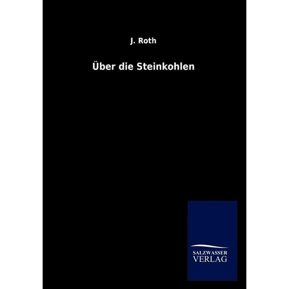 Über die Steinkohlen (Paperback)