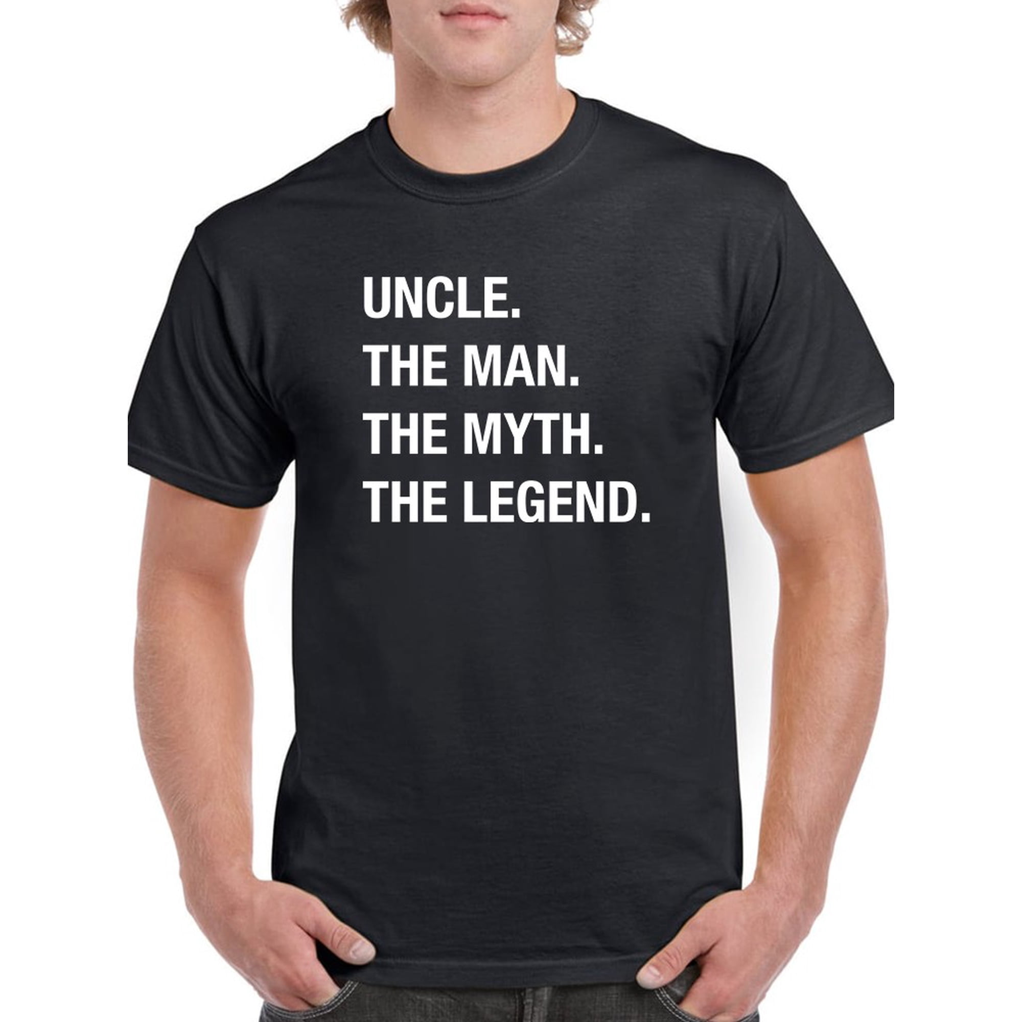 Uncle, Man Myth Legend Men T-Shirt, Male Small