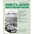 thumbnail image 1 of Wetland Mitigation : Mitigation Banking and Other Strategies for Development and Compliance, 1 of 2