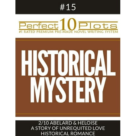Perfect 10 Historical Mystery Plots #15-2 