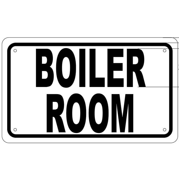 BOILER ROOM SIGN (White 6x10 Aluminium rust free)