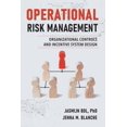thumbnail image 1 of Pre-Owned Operational Risk Management: Organizational Controls and Incentive System Design (Paperback), 1 of 1