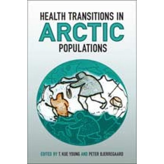 Health Transitions in Arctic Populations (Paperback)