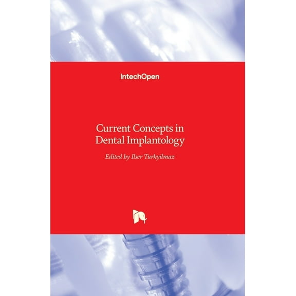 Current Concepts in Dental Implantology (Hardcover)