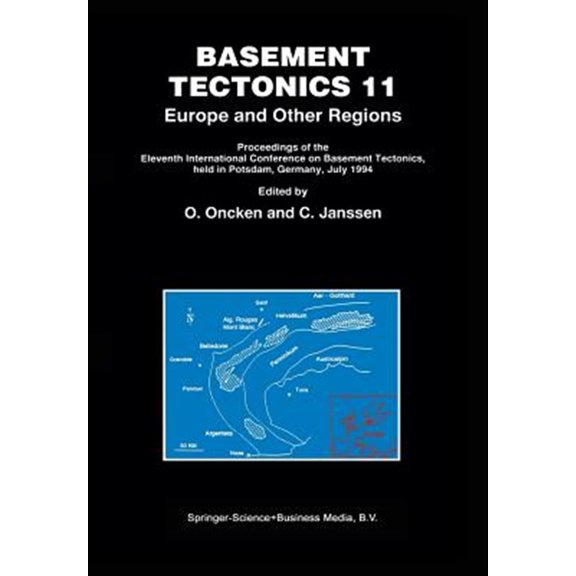 Pre-Owned Proceedings of the International Confere Basement Tectonics 11 Europe and Other Regions: Proceedings of the Eleventh International Conference on Basement Tectoni, Book 5, (Paperback)