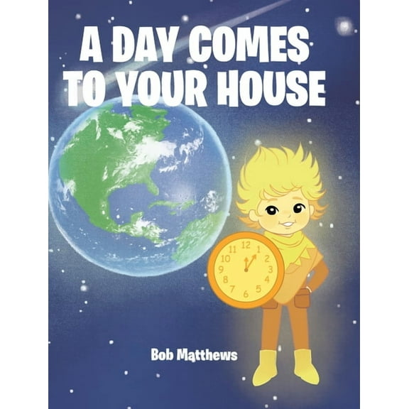 A Day Comes to Your House, (Hardcover)