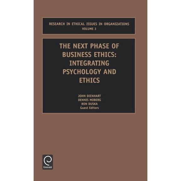 Research in Ethical Issues in Organizati The Next Phase of Business Ethics, 3, Book 3, (Hardcover)
