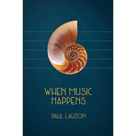 When Music Happens, (Paperback)