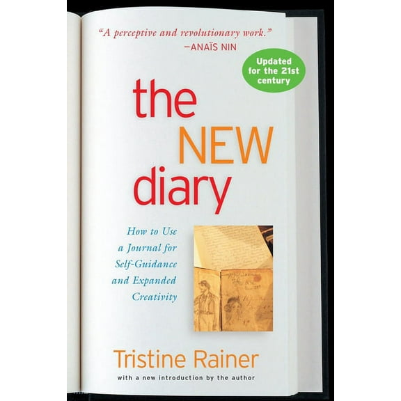 The New Diary: How to Use a Journal for Self-Guidance and Expanded Creativity, (Paperback)