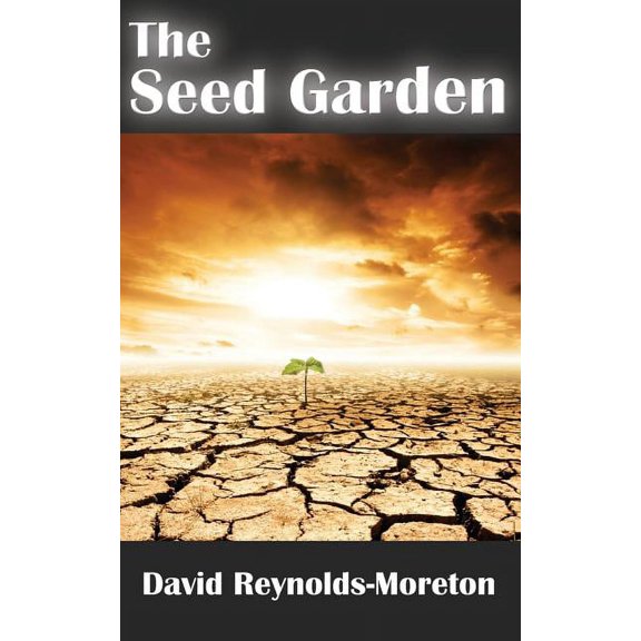 The Seed Garden, (Paperback)