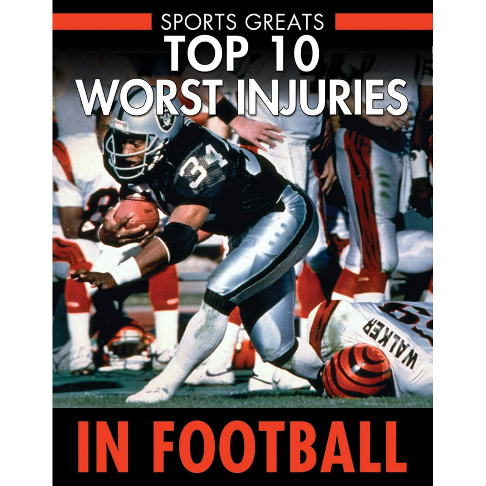 Sports Greats Top 10 Worst Injuries in Football (Paperback) Walmart