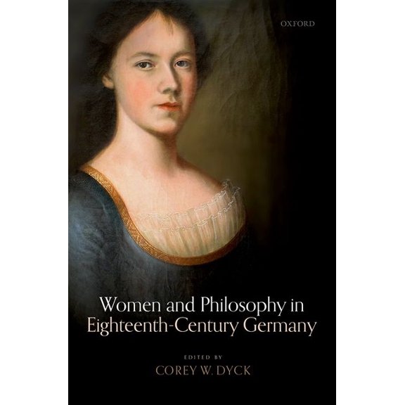 Women and Philosophy in Eighteenth-Century Germany, (Hardcover)