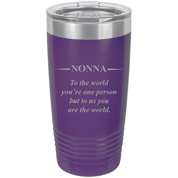 Nonna - to The World You're one Person but to us You are The World - Stainless Steel Engraved Insulated Tumbler 20 Oz Travel Coffee Mug, Purple