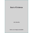 thumbnail image 1 of Pre-Owned Book of Evidence (Paperback) 0446392537 9780446392532, 1 of 1