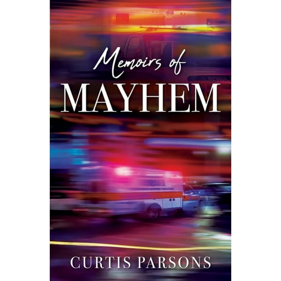 Memoirs of Mayhem, (Paperback)