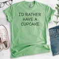 thumbnail image 2 of I'd Rather Have A Cupcake T-shirt, Unisex Women's Men's Shirt, Cupcake T-shirt, Heather Apple Green, X-Small, 2 of 6