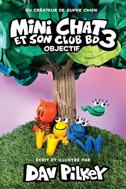 Cat Kid Comic Club Mini Chat Et Son Club 3 Objectif Series 2 Paperback Walmart Com
