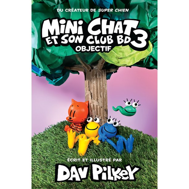 Cat Kid Comic Club Mini Chat Et Son Club 3 Objectif Series 2 Paperback Walmart Com