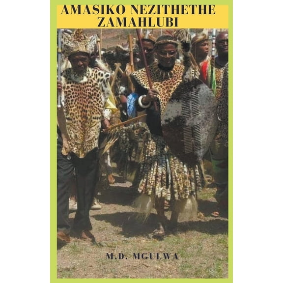 Amasiko Nezithethe ZamaHlubi, (Paperback)