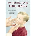 thumbnail image 1 of Pre-Owned Im Trying to Be Like Jesus (Hardcover) 1570088438 9781570088438, 1 of 1