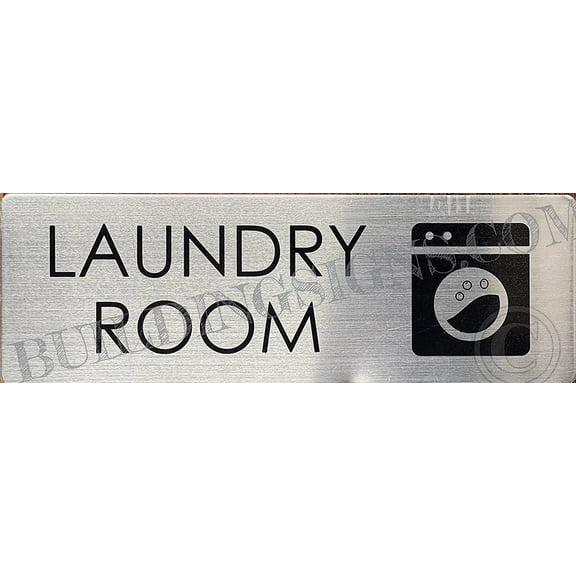 Laundry Room Sign (BRUS Silver, Aluminum, Size 3X8) (ref-2201)
