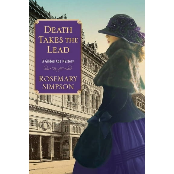 Gilded Age Mystery Death Takes the Lead, (Hardcover)