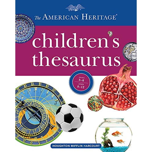 Pre-Owned The American Heritage Children's Thesaurus (Hardcover) 1328787338 9781328787330
