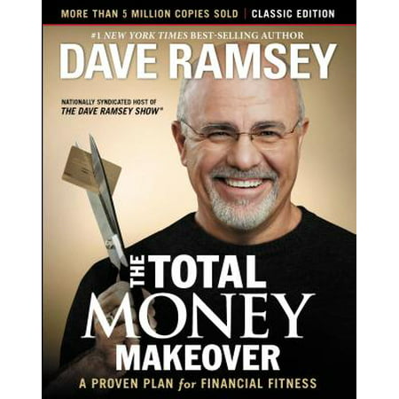 The Total Money Makeover: Classic Edition : A Proven Plan for Financial (Best 9mm Carbine For The Money)