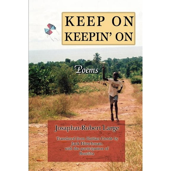 Keep On Keepin' On: Poems (Paperback)