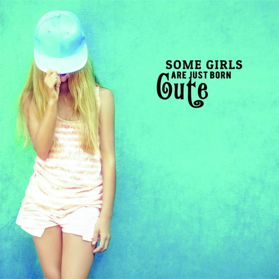 Decal - Peel & Stick Wall Sticker Some Girls Are Just Born Cute Teen Saying Bedroom QuoteHome Decor Picture Art 14 x 28 Inches