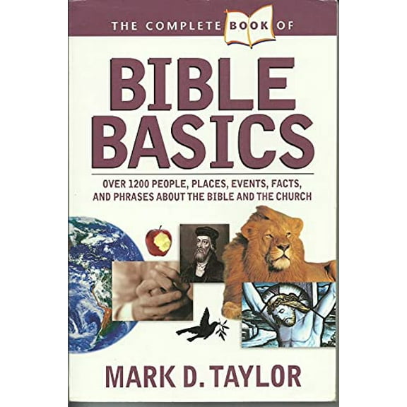 Pre-Owned The Complete Book of Bible Basics (Paperback) 1414301693 9781414301693